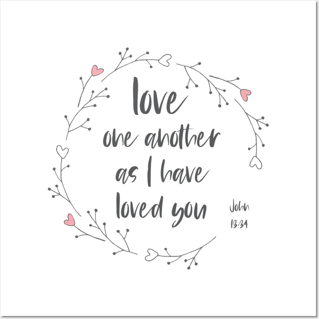 "Love one another as I have loved you" in black letters + wreath with hearts - Christian Bible Verse Wall Art by Ofeefee